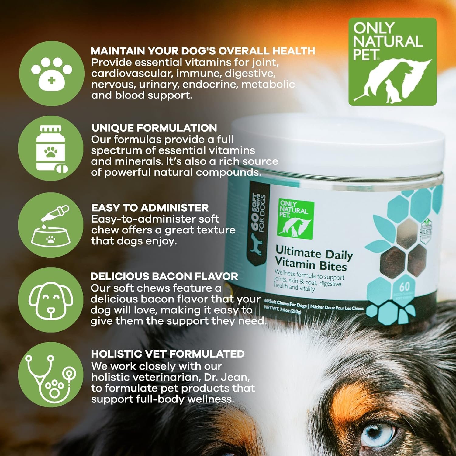 Only Natural Pet Ultimate Daily Vitamins - Complete Multivitamin Supplement for Dogs Balanced Health & Vitality - Senior Small & Large Canine Food Immune Digestive Support -60 Soft Chews (Pack of 1) - Image 4