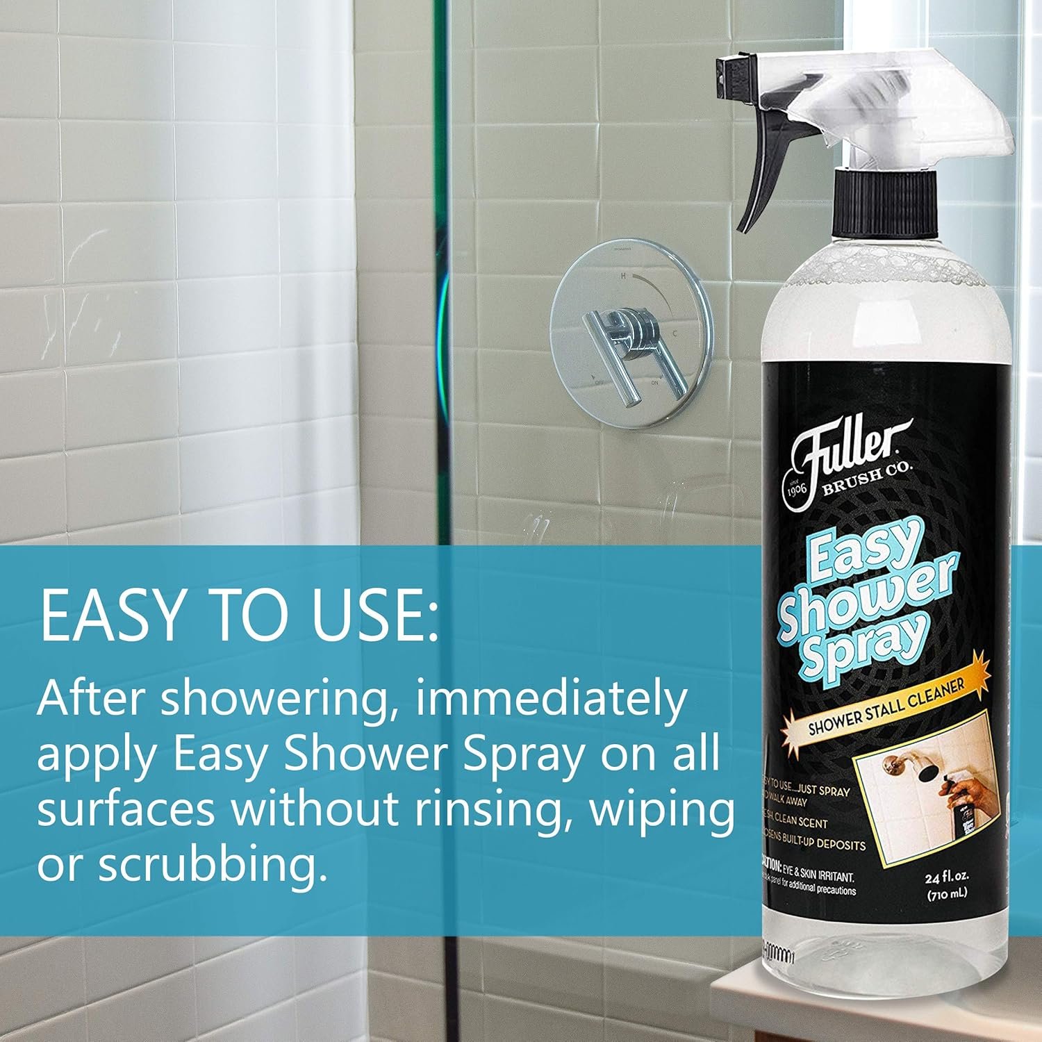 Fuller Brush Easy Shower Spray - No Scrub Shower Cleaner - Multi Surface Formula Keeps Surfaces Clean From Dirt, Soap Scum and Hard Water Stain Build Up Perfect for Shower Floors Walls (Pack of 1) - Image 6