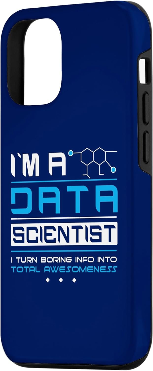 iPhone 12/12 Pro I'm A Data Scientist Turn Boring into Awesomeness NLP AI Case - Image 3