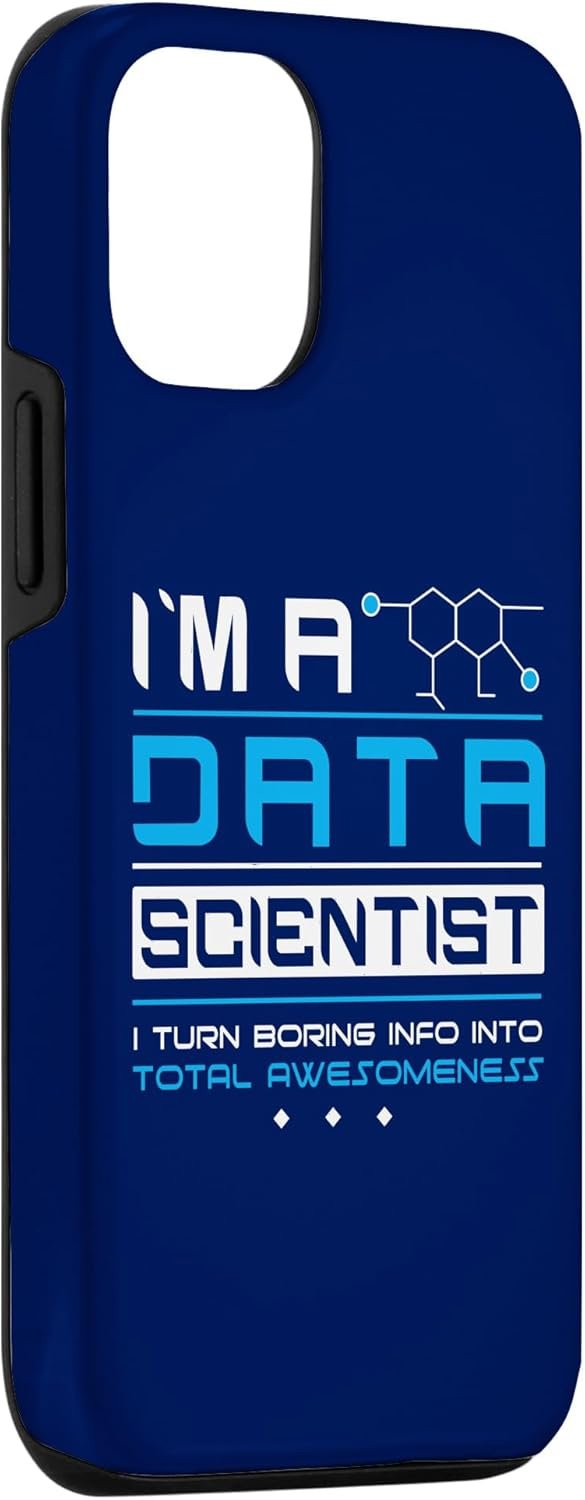iPhone 12/12 Pro I'm A Data Scientist Turn Boring into Awesomeness NLP AI Case - Image 4