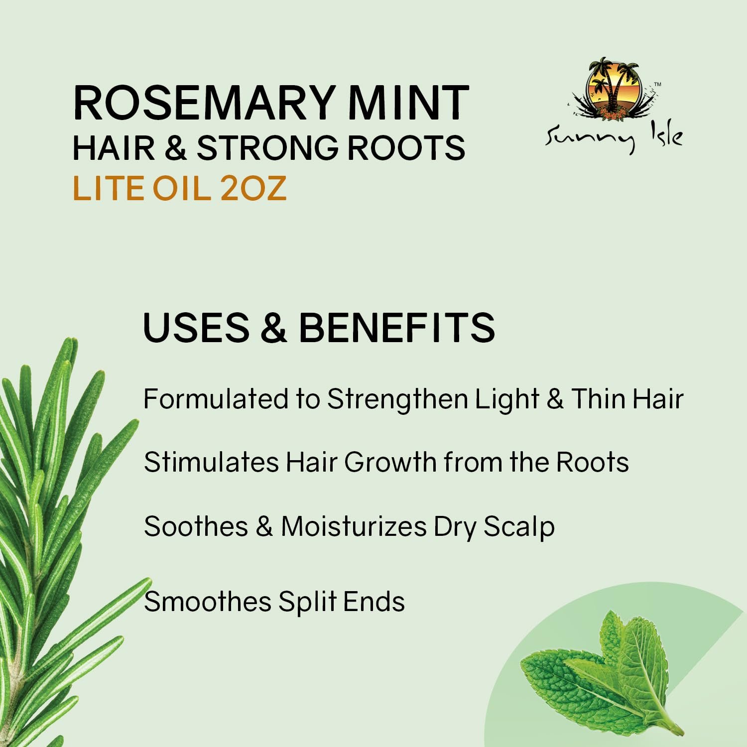 Sunny Isle Rosemary Mint Hair and Strong Roots Oil Lite 2oz | For Light, Thin Hair | Infused with Biotin & Jamaican Black Castor Oil | Nourish Hair Follicles | Dry Scalp, Split Ends - Image 7